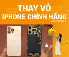 Thay vỏ iPhone chính hãng ở Thủ Đức