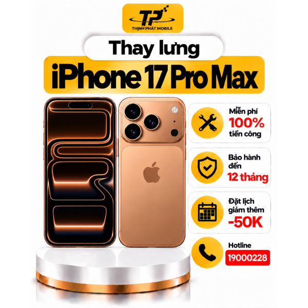 Thay lưng iPhone 17 Pro Max