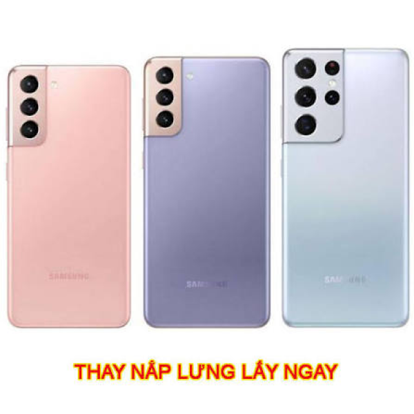 Thay Lưng Samsung S21