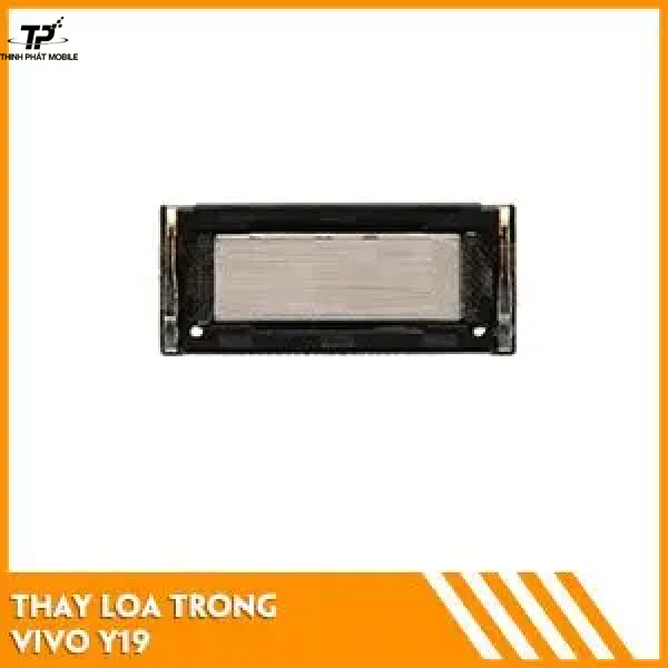 Thay loa trong Vivo Y19