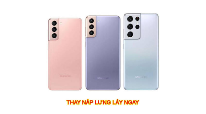 Thay Lưng Samsung S21