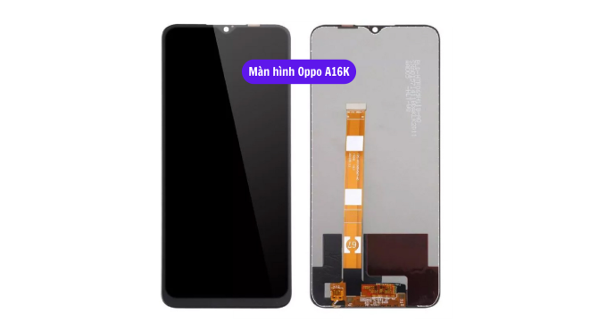 Thay Màn Hình Oppo A16/ A16K